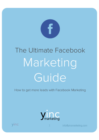 The Ultimate Facebook Marketing Guide