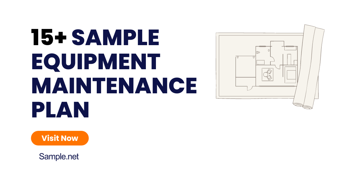 15+ SAMPLE Equipment Maintenance Plan in PDF