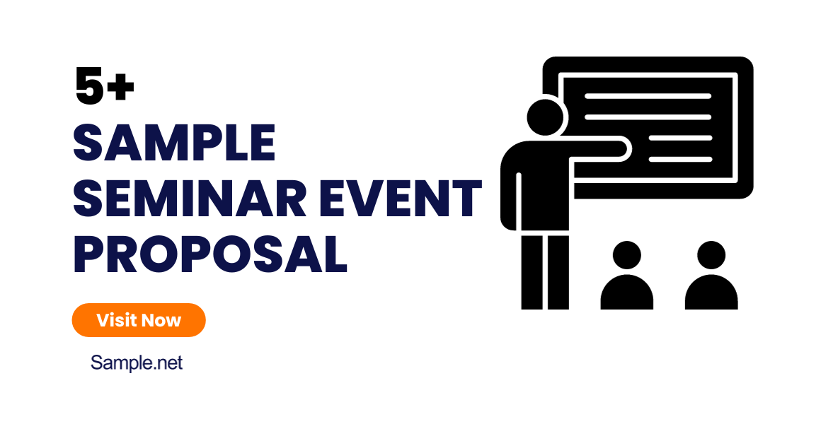 5+ SAMPLE Seminar Event Proposal in PDF | MS Word | Google Docs | Apple Pages | MS Publisher