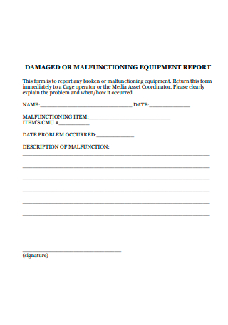 Damaged Equipment Report