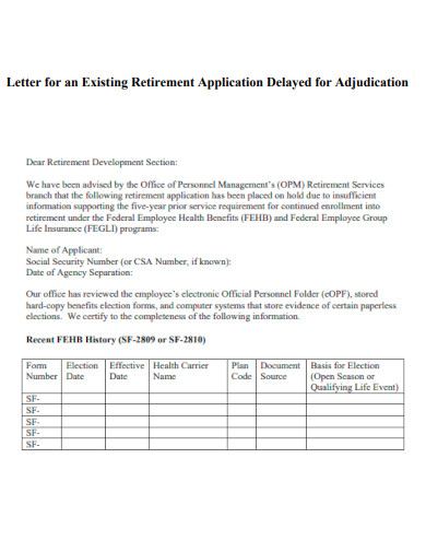 Letter for Retirement Application Delayed for Adjudication