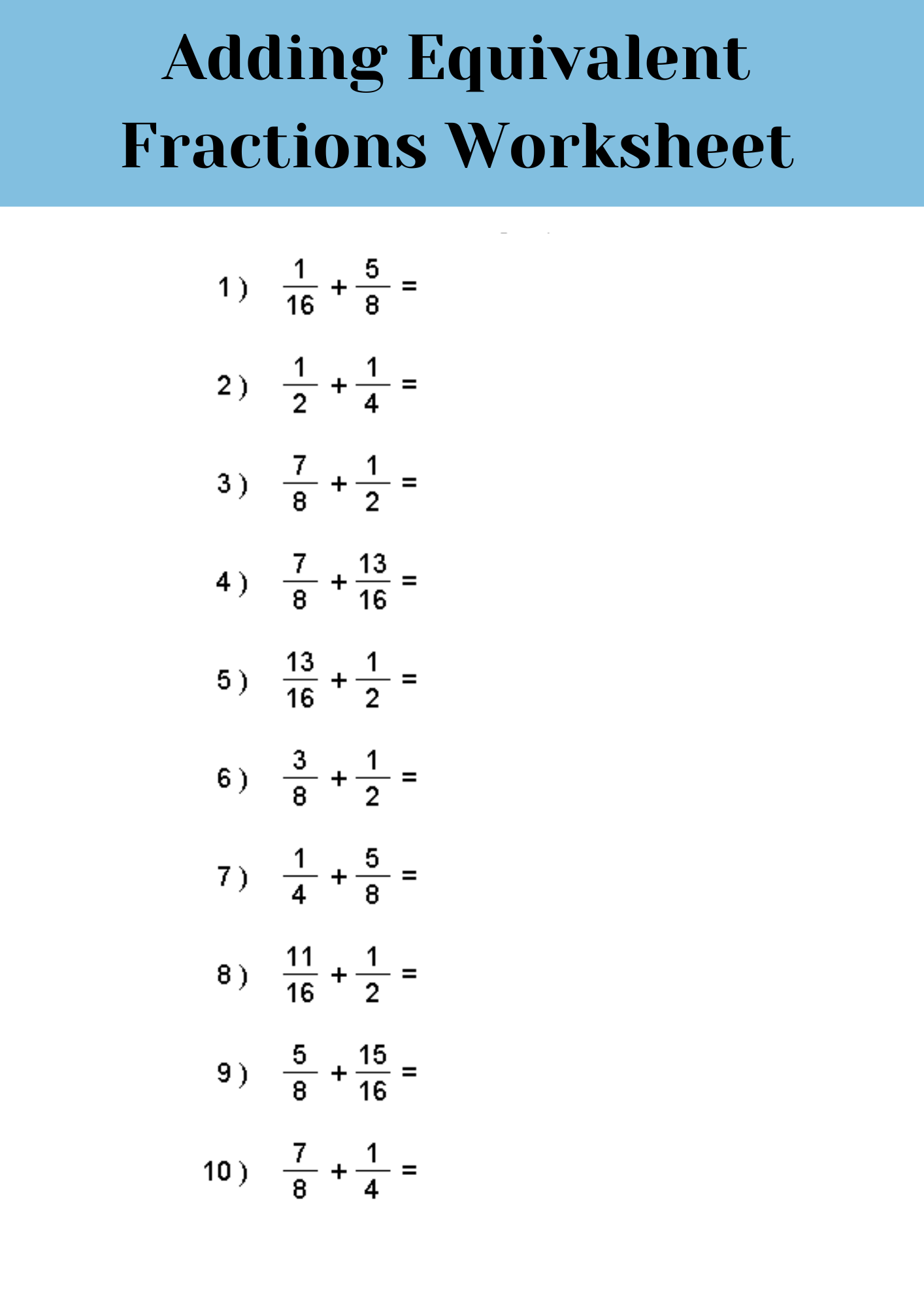 Adding Equivalent Fractions Worksheet