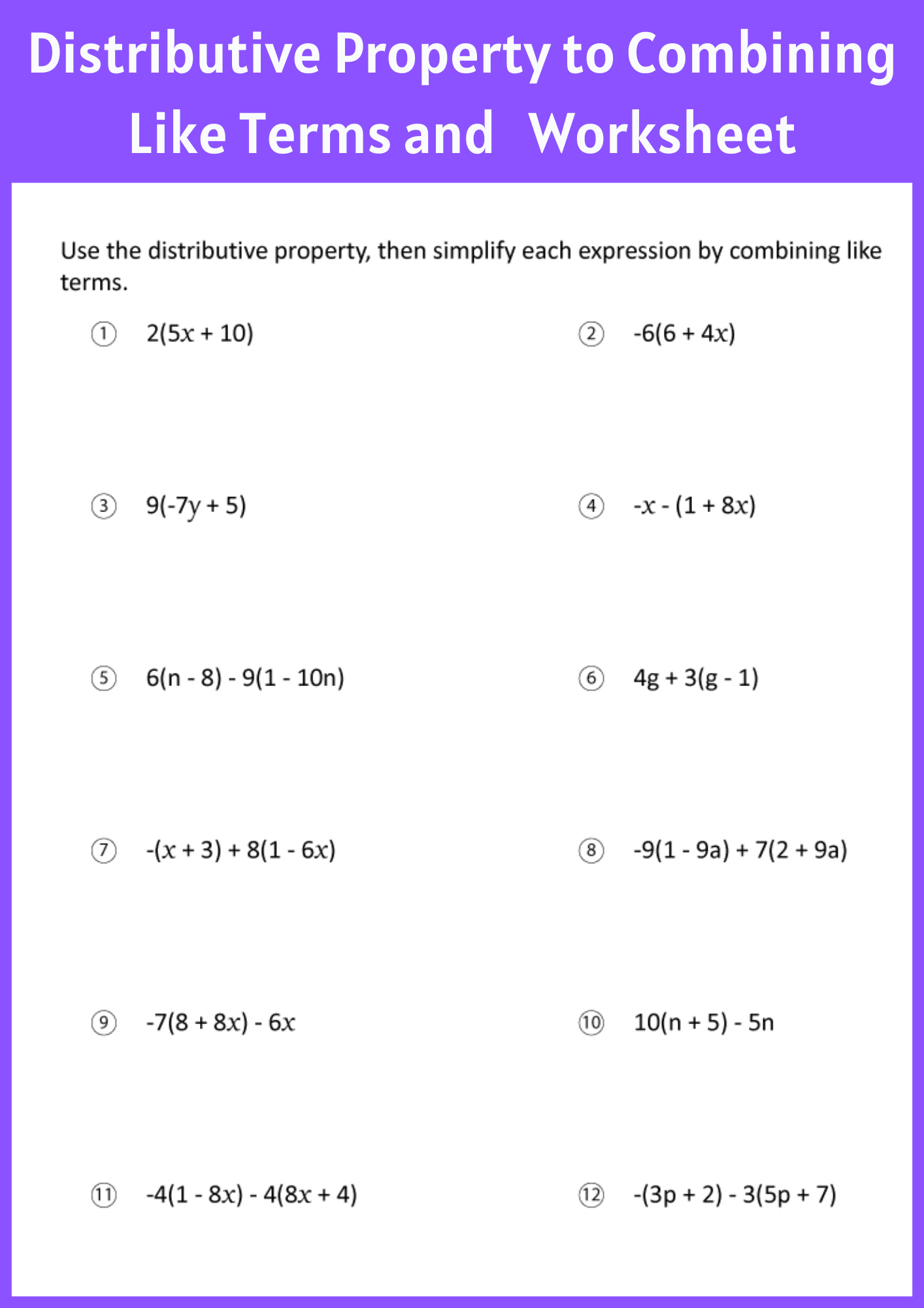 Distributive Property to Combining Like Terms and Worksheet