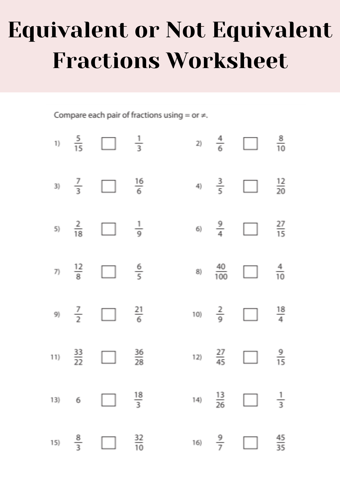 Equivalent or Not Equivalent Fractions Worksheet