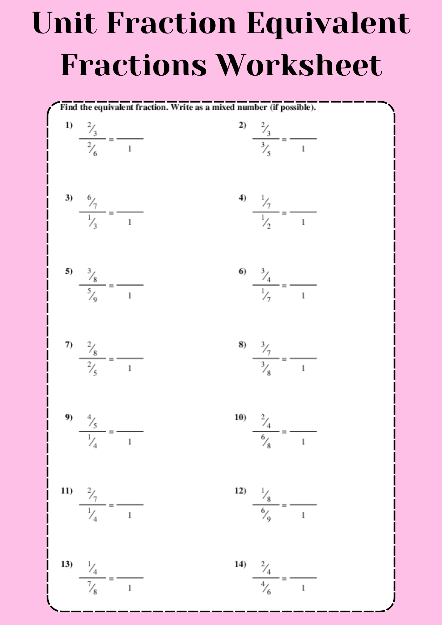 Unit Fraction Equivalent Fractions Worksheet